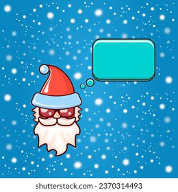 Santa Claus head with Santa red hat and hipster sunglasses and speech bubble isolated on blue snowy background. Santa Claus label or sticker design. Christmas greeting card template
