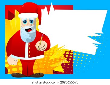 Santa Claus in his red clothes with white beard holding a pencil. Vector cartoon character illustration.