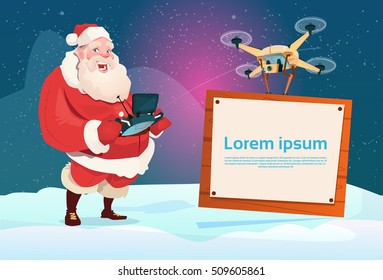 Santa Claus Hold Remove Controller Drone Flying With Banner Signboard Copy Space Flat Vector Illustration