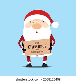 Santa Claus hold sign Merry Christmas and Happy New Year!Holiday greeting card isolated vector illustration.