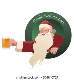 Santa Claus holding a glass of beer. "Frohe Weihnachten!" Merry Christmas in German language. 