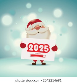 Santa Claus holding a light signboard with loading year 2025, New Year greeting card vector illustration