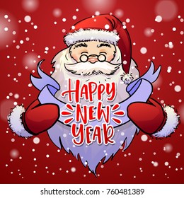 Santa claus holds Christmas greeting card with concept handwritten Happy new year . Xmas vector background. Hand drawn calligraphy. 