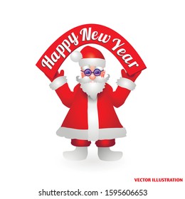Santa Claus with inscription happy new year. Santa Claus  isolated on white background. Vector  Illustration.