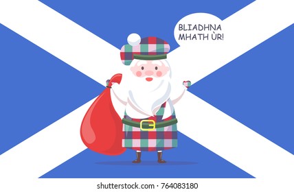 Santa Claus in kilt and beret hold heavy bag and greets with New Year in Scottish language with national flag behind cartoon vector illustration.