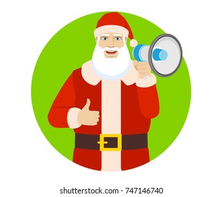 Santa Claus with loudspeaker showing thumb up. Portrait of Santa Claus in a flat style. Vector illustration.