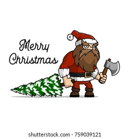 Santa Claus a lumberjack cut a Christmas tree for holiday. holiday greeting card. Santa Claus lumberjack with evergreen tree, New year 2018. December winter print. Cartoon Xmas lapland illustration 