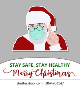 Santa Claus with medical mask, give warning stay safe stay healthy for Christmas 2020, greeting card background flat illustration design. Use for sticker, greeting card, poster or social media post.