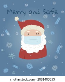 Santa Claus in a medical mask. Santa on a blue background. Background on a coronavirus theme. Marry and safe. Vaccine syringes. Vector illustration.