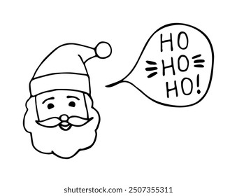 Santa Claus with message Ho Ho Ho, simple vector black and white drawing, doodle with Santa Claus, handmade children's drawing for Marry Christmas and New Year greetings