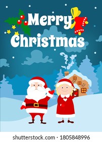 Santa Claus and Mrs. Santa are standing in front of their house and waving their arms against the backdrop of a fabulous winter landscape. Merry Christmas text. Vector cartoon characters.