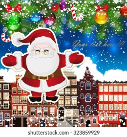 Santa Claus on the background of snow-covered streets. Green branches of Christmas trees decorated with Christmas balls and sweets. Christmas background.