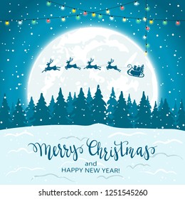 Santa Claus on a sleigh with deer flying over the forest. Lettering Merry Christmas and Happy New Year on snow background, illustration.