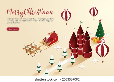 Santa claus with reindeer flying over christmas city wonderland fantastic, gift, balloon. Merry christmas and happy new year for web banner. isometric vector illustration.