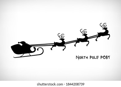 Santa Claus rides in a sleigh in harness on the reindeer black silhouette. Text North Pole Post. Christmas design vector illustration.