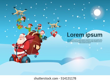 Santa Claus With Sack Ride Electric Scooter, Elf Flying On Drone Present Delivery Christmas Holiday New Year Banner Flat Vector Illustration