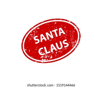 Santa Claus stamp vector texture. Rubber cliche imprint. Web or print design element for sign, sticker, label