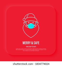 Santa Claus in surgical mask, protection from covid-19. Christmas in new normal. Thin line icon, vector illustration.