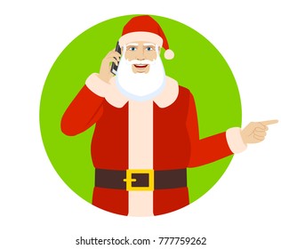 Santa Claus talking on the mobile phone and  pointing somewhere. Portrait of Santa Claus in a flat style. Vector illustration.