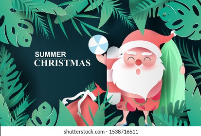 Santa Claus wearing a beach suit with Tropical leaves and nature plants.Paper cut and craft Origami Hawaiian style summertime space for text.Summer Christmas season background.vector illustration.