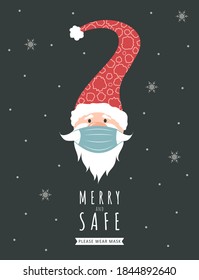 Santa Claus wearing a protective face mask against coronavirus. New year greeting card with quote Merry and Safe. Vector illustration in cartoon style. Christmas design for poster, banner, flyer.