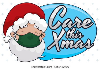 Santa Claus wearing a protective half-mask and sign like speech bubble, promoting care at Xmas celebration during COVID-19 pandemic.