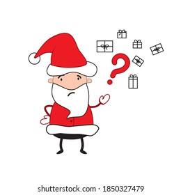 Santa Claus. Santa Claus who don't know what to give. Merry Christmas. - Vector illustration.