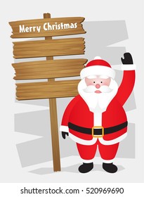 Santa Claus with Wood board. Vector illustration.