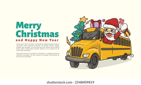 santa clause ride school bus for school bus driver, teacher and educators chirstmas and happy new year greeting card and web page template vector illustration