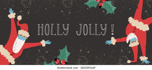 Santa Clauses dancing in various poses in medical face mask and latex gloves banner template. Holly Jolly lettering. Virus prevention during Covid-19 pandemic in time of Christmas holidays concept 