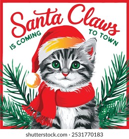 Santa claws is coming to Town T-shirt design.eps