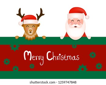 Santa cluse and reindeer with big signboard, Merry christmas and Happy new year
