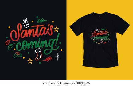 santa is coming t shirt design free vector svg design template, gnome, santa clause, December , cookie, crew, typography, snowman, new year