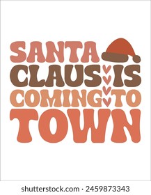 Santa is coming to town Christmas t shirt design.	