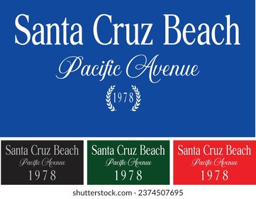 santa cruz beach pasific ocean slogan graphic design