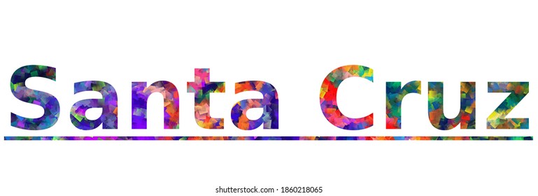 Santa Cruz. Colorful typography text banner. Vector the word santa cruz design