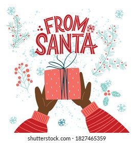 From Santa. Gift in hand. Great lettering for greeting cards, stickers, banners, prints and home interior decor. Xmas card. Merry Christmas and Happy new year 2021.