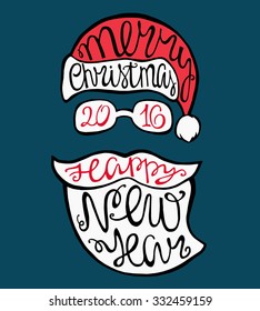 Santa, hat, beard, glasses and handdrawn lettering for greeting cards. Vector Christmas card.
