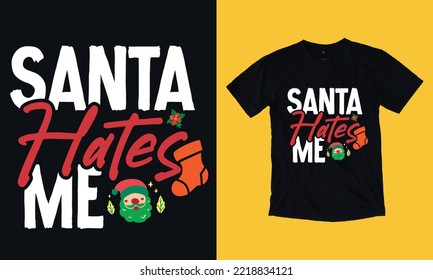 santa hates me t shirt design free vector svg design template, gnome, santa clause, December , cookie, crew, typography, snowman, new year