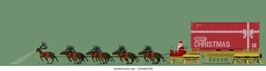 Santa and his nine reindeer are delivering the big present in the container.