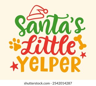 Santa Little Helper Funny Dog Merry Christmas Hand Lettering Quote. Funny print, bandana, bag, mug design, typography poster with vector brush modern calligraphy.