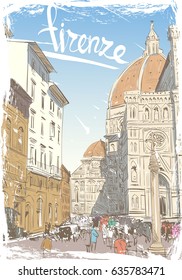 Santa Maria del Fiore Florence. Italy.Retro style. Hand drawn city sketch. Vector illustration.