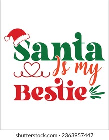 Santa Is My Bestie Retro,  Girls Christmas Shirt svg, Toddler Girl Christmas svg, Cute Kids Christmas svg, Cute Christmas, Typography Design,christmas svg, Cut Files,
