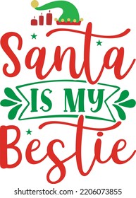 santa is my bestie vector file