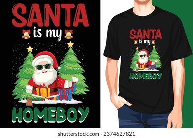 Santa is my t shirt design