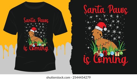 santa pawes is coming christmas t shirt season design 