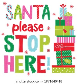 santa please stop here greeting card design