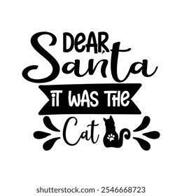 Santa, It Really Was the Cat!