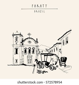 Santa Rita church in Paraty, Rio de Janeiro, Brazil. Old town view with horse carts. Travel sketch. Vintage hand drawn book illustration, postcard or poster in vector