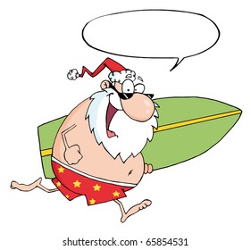 Santa Running With A Surfboard  With Speech Bubble